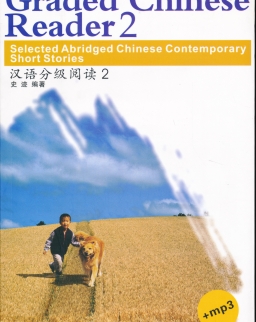 Selected, Abridged Chinese Contemporary Short Stories - Graded Chinese Reader 2