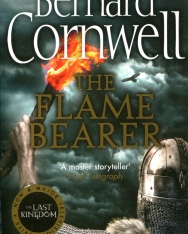 Bernard Cornwell: The Flame Bearer (The Last Kingdom Book 10)