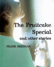 The Fruitcake Special and Other Stories - Cambridge English Readers Level 4