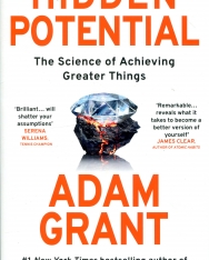 Adam Grant: Hidden Potential - The Science of Achieving Greater Things
