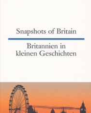 Snapshots of Britain - Britannien in kleinen Geschichten