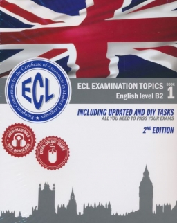 ECL Examination Topics B2 - Second Edition - Including Updated and DIY Tasks with Online Audio - Book 1