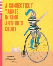 A Connecticut  Yankee in King Arthur's Court - Teen Eli Readers Stage 1
