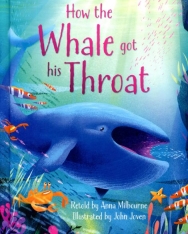How the Whale Got His Throat  Usborne Young Reading Series 1
