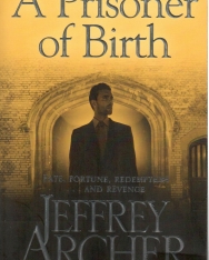Jeffrey Archer: A Prisoner of Birth