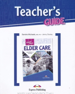 Career Paths - Elder Care Teacher's Guide