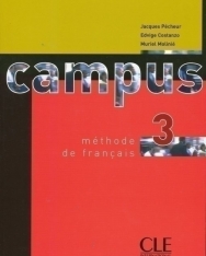 Campus 3 - Méthode de francais - Livre de l'éleve