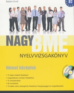 Nagy BME Nyelvvizsgakönyv - Német Középfok (B2) MP3 CD melléklettel