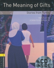 The Meaning of Gifts - Stories from Turkey with Audio CD - Oxford Bookworms Library Level 1