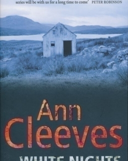 Ann Cleeves: White Nights (Shetland Quartet 2)