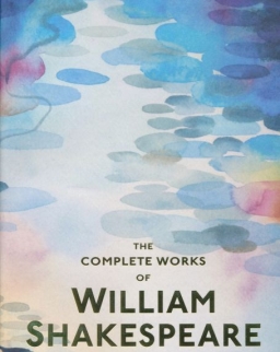 William Shakespeare: The Complete Works of William Shakespeare - Wordsworth Classics