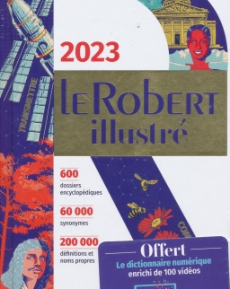 Dictionnaire Le Robert Illustré 2023 et son dictionnaire en ligne
