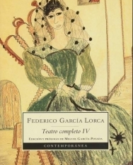 Federico García Lorca: Teatro Completo  IV