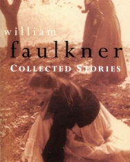 William Faulkner: Collected Stories