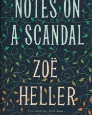 Zoë Heller: Notes on a Scandal