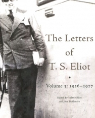 The Letters of T. S. Eliot Volume 3: 1926-1927