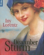 Iny Lorentz: Dezember Sturm