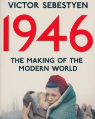 Sebestyén Viktor: 1946 - The Making of the Modern World