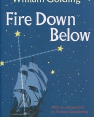 William Golding: Fire Down Below