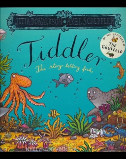 Julia Donaldson: Tiddler The Story-telling Fish