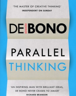 Edward de Bono: Parallel Thinking