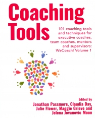 Coaching Tools: 101 coaching tools and techniques Volume 1