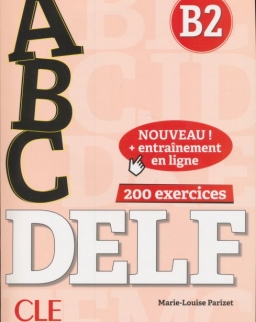 ABC DELF - Niveau B2 - Livre + CD + Entrainement en ligne