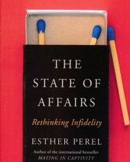 Esther Perel: The State Of Affairs: Rethinking Infidelity