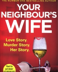 Tony Parsons: Your Neighbour’s Wife