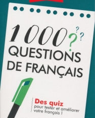 1000 questions de français - Des quiz pour tester et améliorer votre français