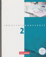 Industriekaufleute 2 - 2. Ausbildungsjahr: Lernfelder 6-9 - Fachkunde und Arbeitsbuch mit Lernsituationen