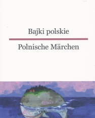 Bajki polskie - Polnische Märchen