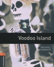 Voodoo Island - Oxford Bookworms Library Level 2