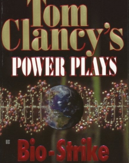 Tom Clancy: Bio-Strike - Power Plays Volume 4