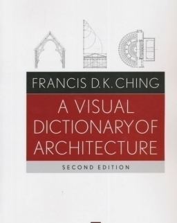Visual Dictionary of Architecture 2nd Edition