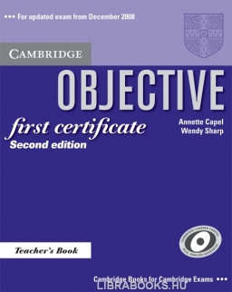 Objective First Certificate Teacher's Book Second Edition