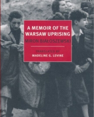 Miron Bialoszewski: A Memoir of the Warsaw Uprising