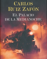 Carlos Ruiz Zafón: El Palacio de la Medianoche