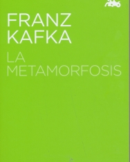 Franz Kafka: La metamorfosis