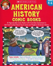 American History Comic Books: 12 Reproducible Comic Books with Activities Guaranteed to Get Kids Excited About Key Events and People in American History