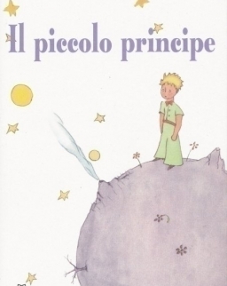 Antoine de Saint-Exupéry: Il piccolo principe (A kis herceg olasz nyelven)