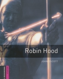Robin Hood - Oxford Bookworms Starter