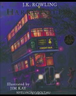 J. K. Rowling: Harry Potter and the Prisoner of Azkaban: Illustrated Edition
