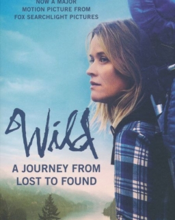 Cheryl Strayed: Wild - A Journey from Lost to Found