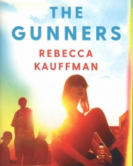Rebecca Kauffman: The Gunners