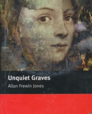 Unquiet Graves with Audio CD - Macmillan Readers Level 3