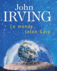 John Irving: Le Monde selon Garp