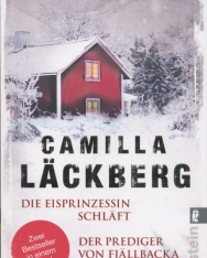 Camilla Lackberg: Die Eisprinzessin schlaft / Der Prediger von Fjällbacka