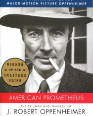 Kai Bird, Martin J. Sherwin: American Prometheus - The Triumph and Tragedy of J. Robert Oppenheimer