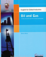 English for Global Industries: Oil and Gas - A Study and Practice Book for Oil and Gas Professionals